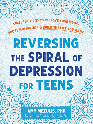 cover image of Reversing the Spiral of Depression for Teens